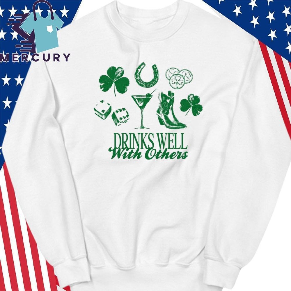 Drinks Well With Others Patrick’s Day Shirt