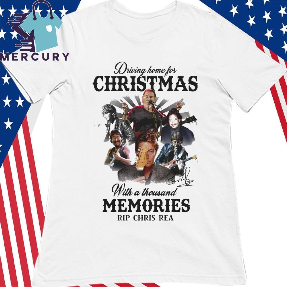 Driving Home For Christmas With A Thousand Memories Rip Chris Rea Shirt