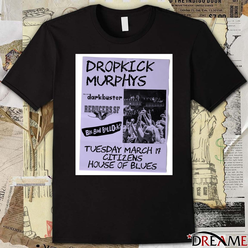Dropkick Murphys March 17 2026 Citizens House Of Blues Poster t-shirt