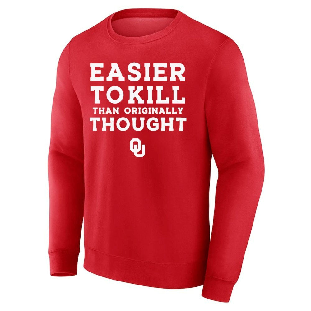 Easier To Kill Than Originally Thought Shirt