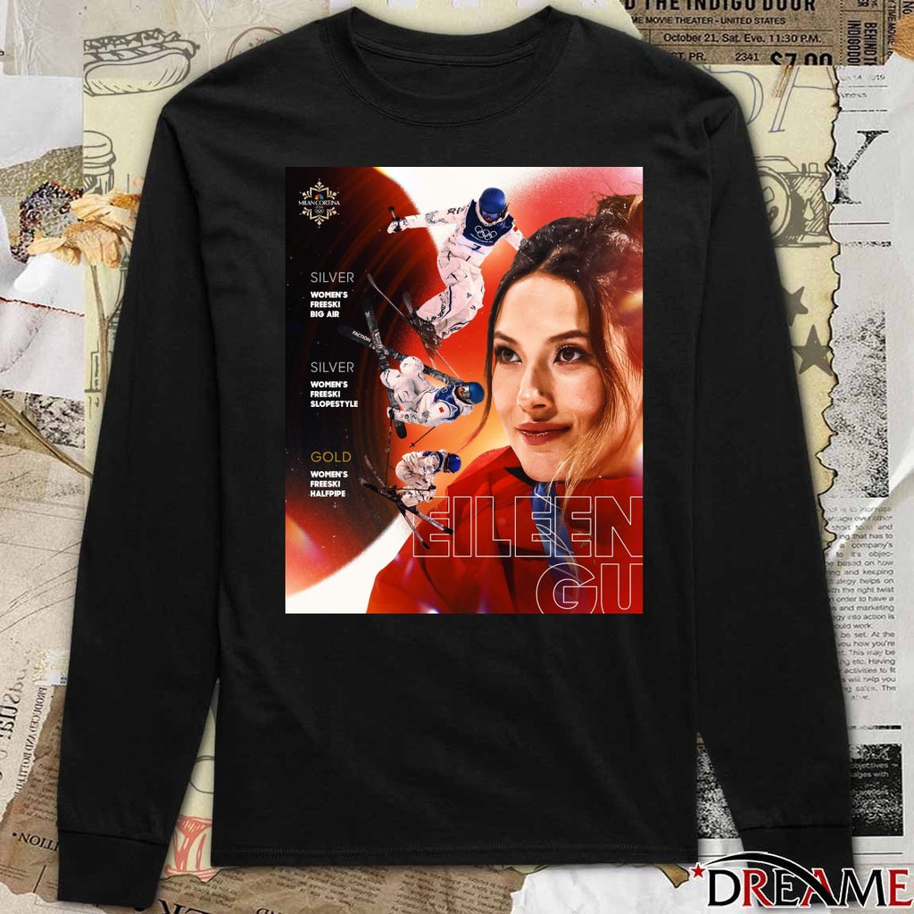 Eileen Gu Silver Women’s Freeski Slopestyle – Gold Women’s Freeski Halfpipe t-shirt
