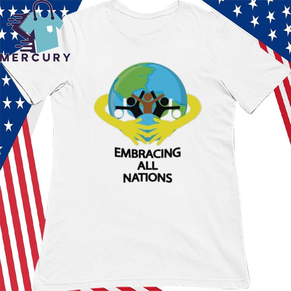 Embracing All Nations 2026 Shirt