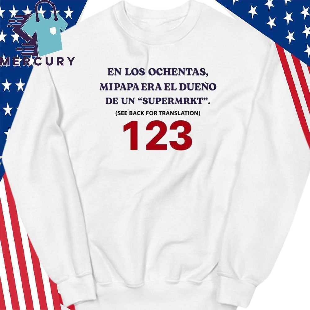 En Los Ochentas Mi Papa Shirt