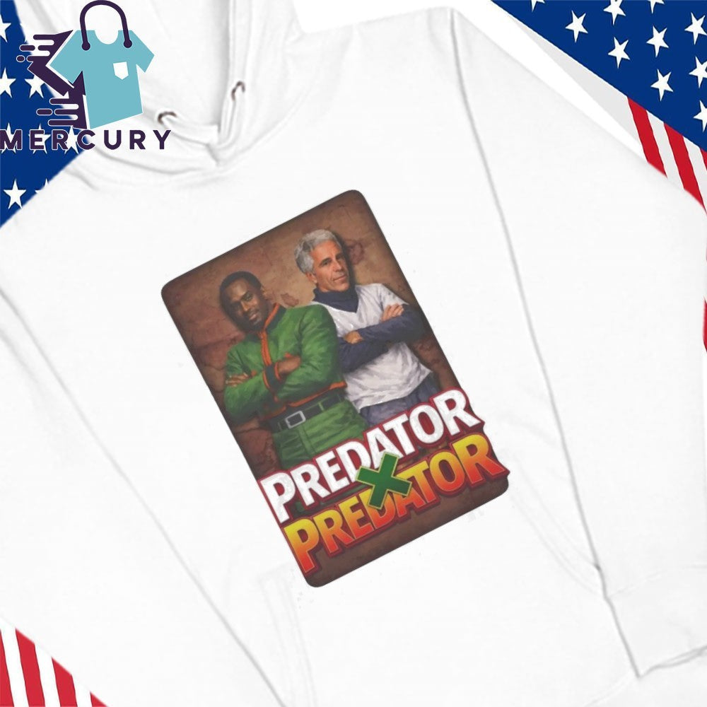 Epstein And Diddy Predator X Predator Shirt