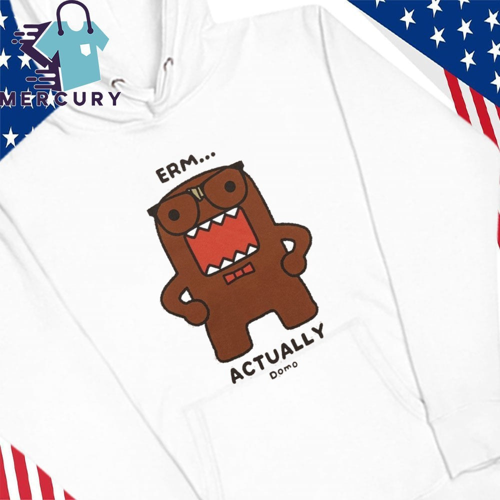 Erm Actually Domo Shirt