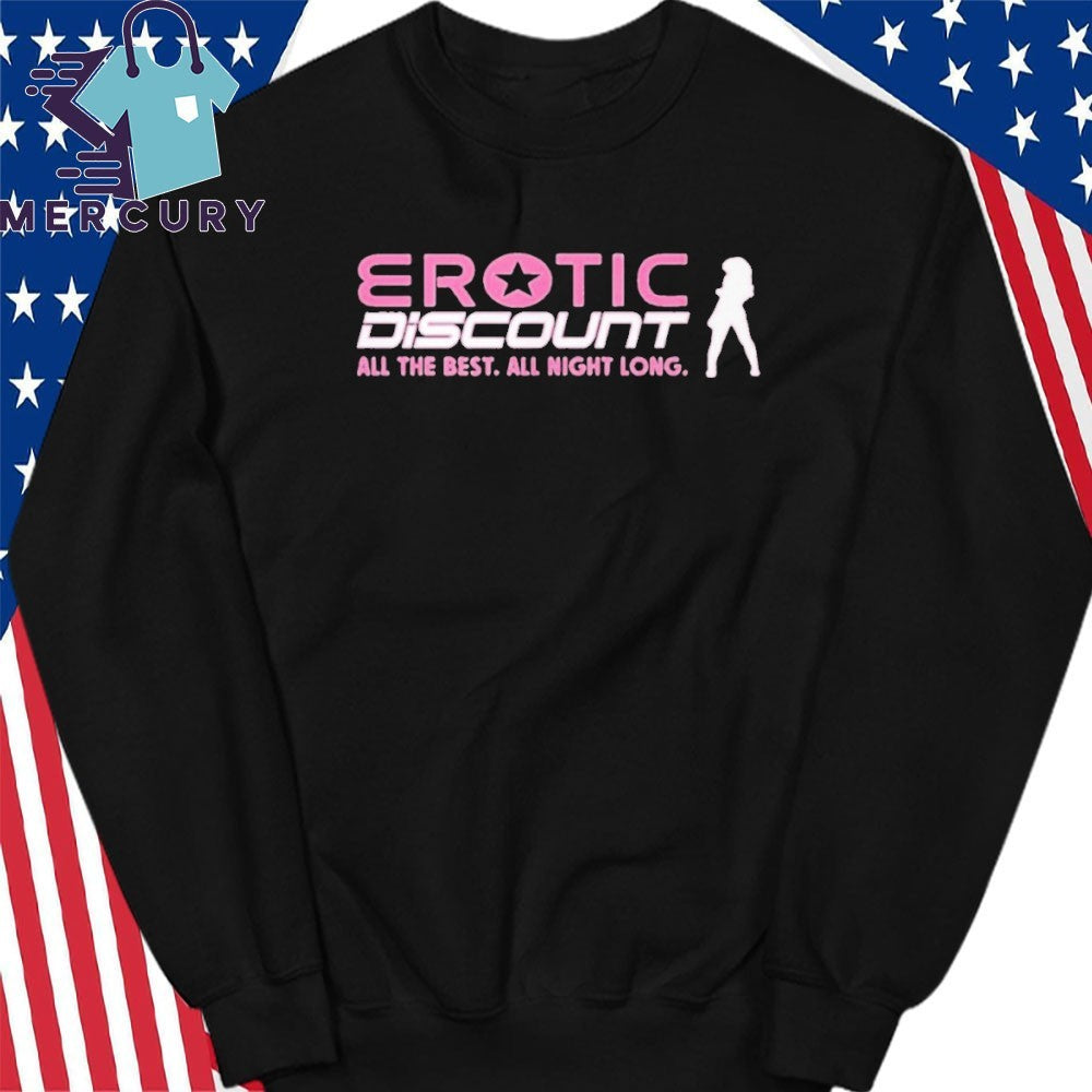 Erotic Discount All The Best All Night Long Shirt