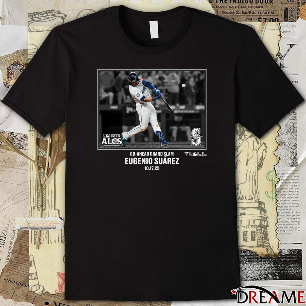 Eugenio Suárez Seattle Mariners 2025 MLB Postseason ALCS Moment Go-Ahead Grand Slam t-shirt