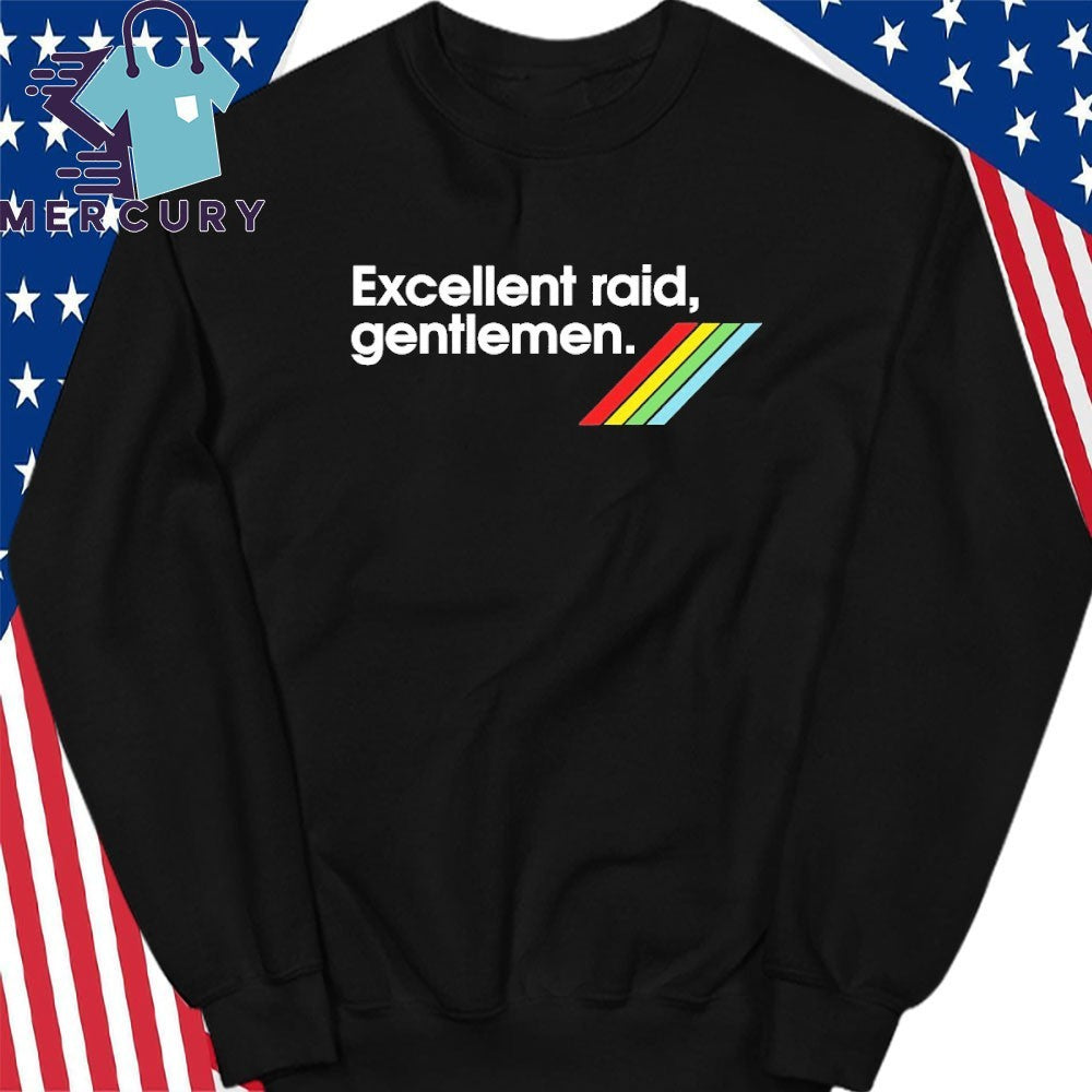 Excellent Raid, Gentlemen Arc Raiders Shirt