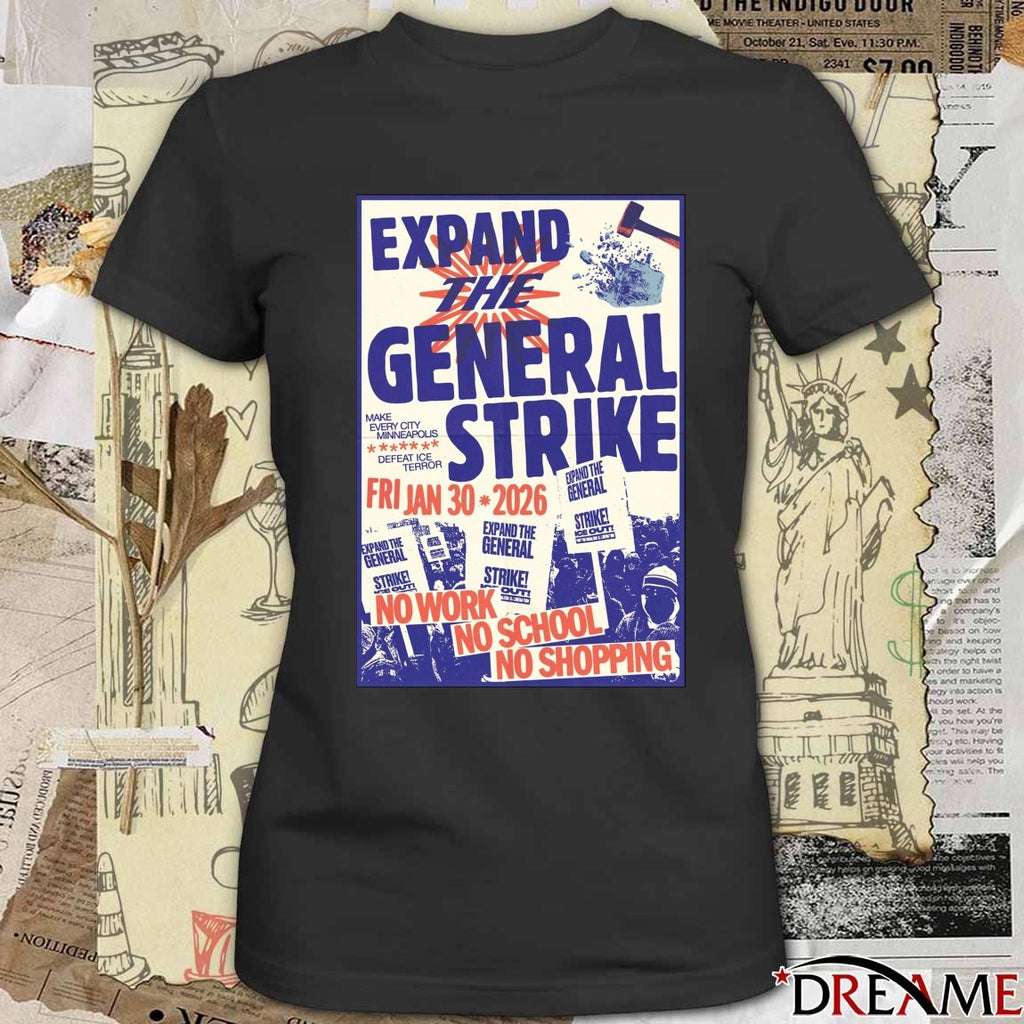 Expand The General Strike January 30 2026 No Work No School No Shopping t-shirt