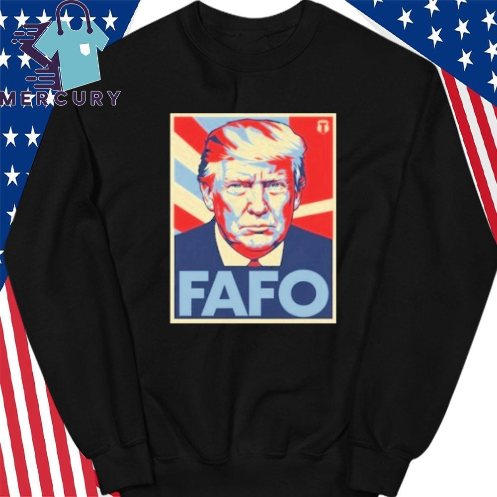 FAFO Trump Shirt