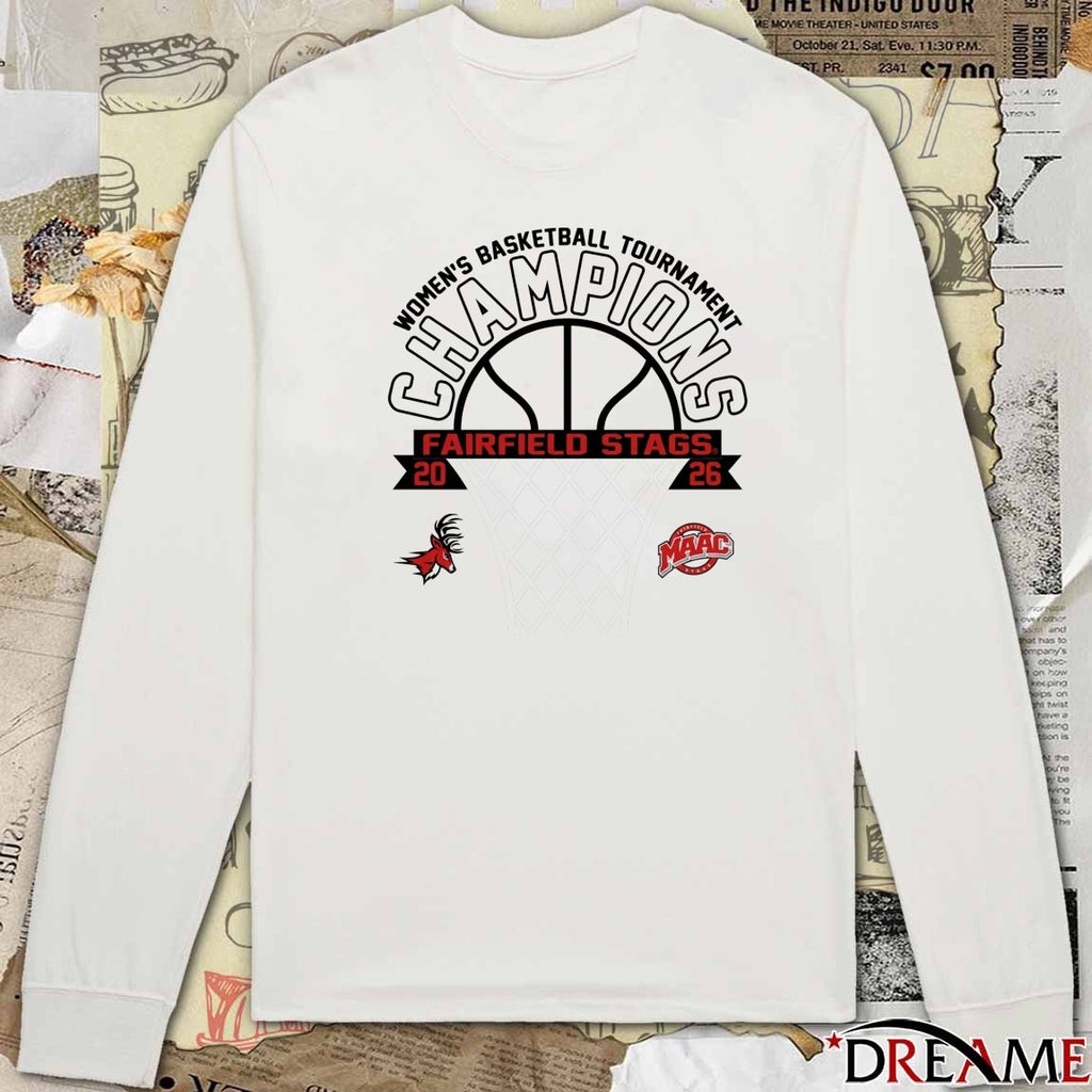 Fairfield Stags 2026 MAAC Women’s Basketball Tournament Champions t-shirt