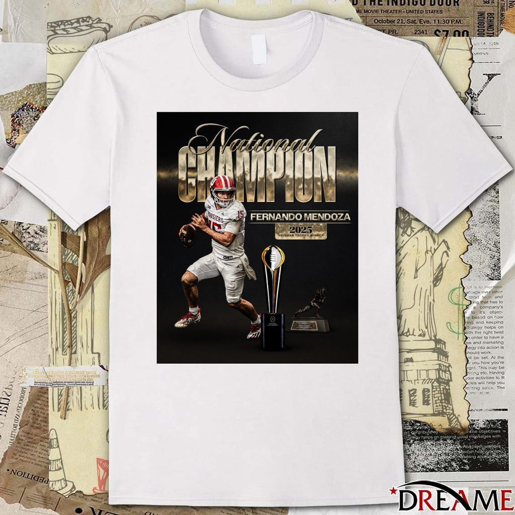 Fernando Mendoza Is A National Champion 2025 Heisman Trophy Winner Poster t-shirt