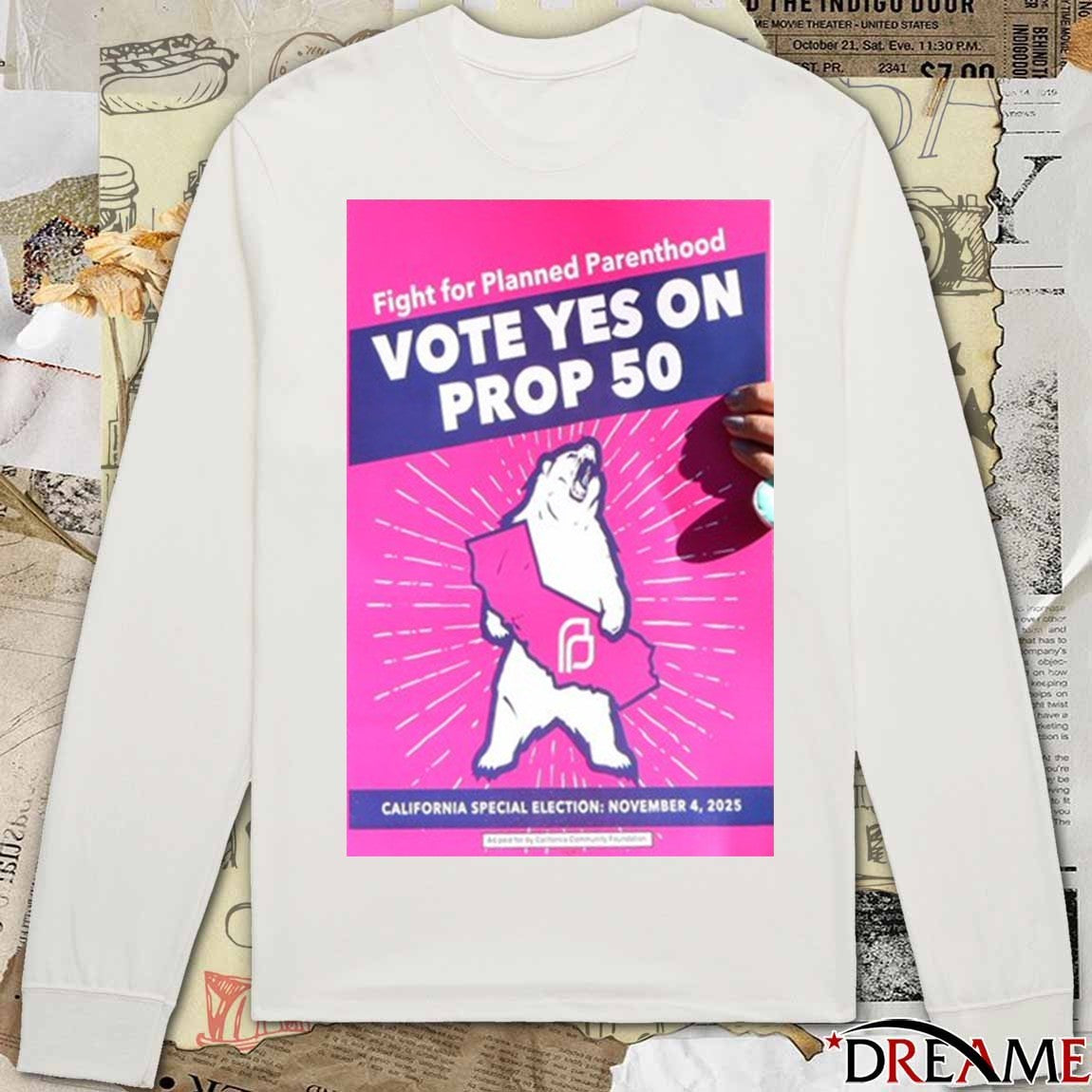 Fight For Planned Parenthood Vote Yes On Prop 50 California Special Election November 4 2025 Poster t-shirt