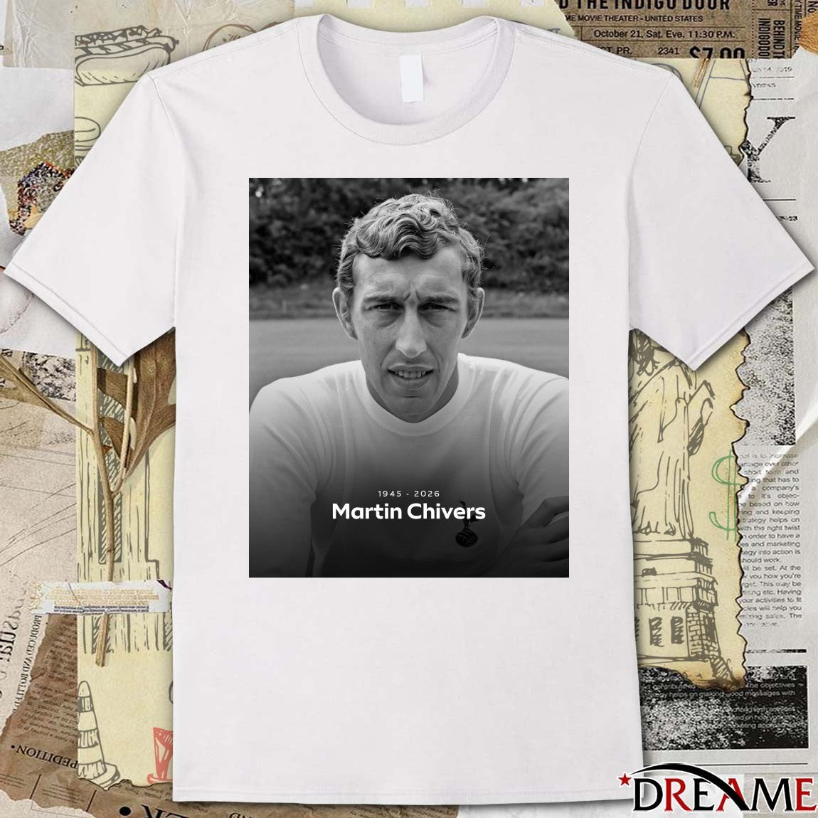 Former Tottenham Hotspur and England striker Martin Chivers has died aged 80 1945 – 2026 Poster t-shirt
