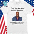Free Don Lemon School Walkout January 30th 2025 At 1PM Spread The Message Shirt