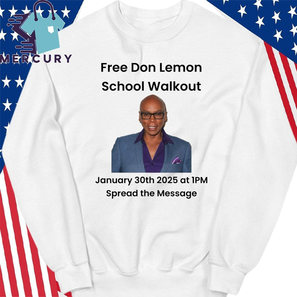 Free Don Lemon School Walkout January 30th 2025 At 1PM Spread The Message Shirt