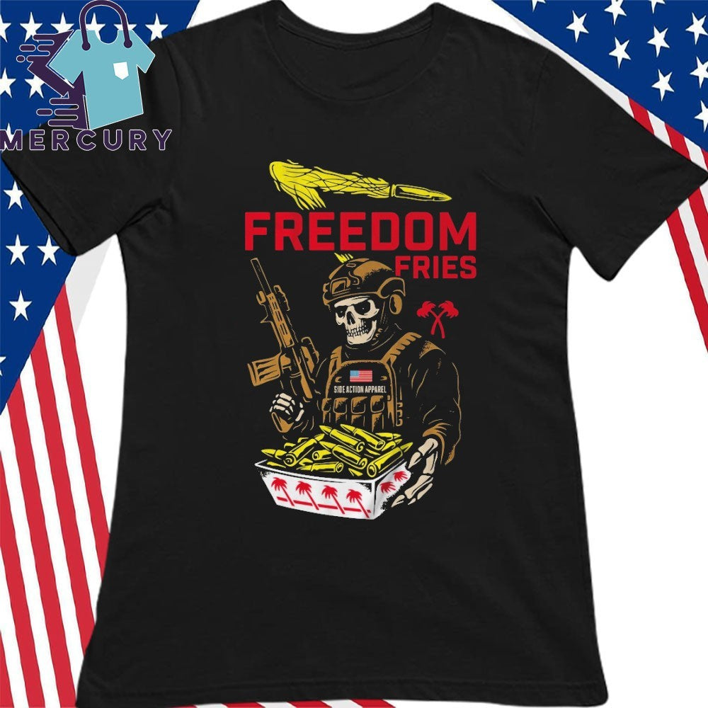FreeDom Fries Side Action Apparel Shirt