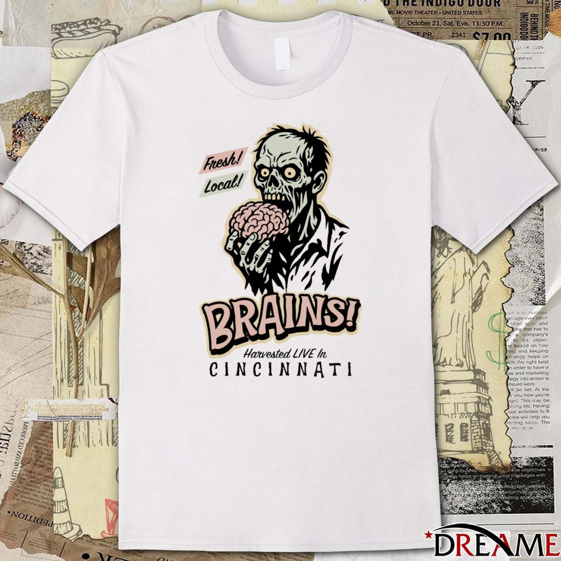 Fresh Local Brains Harvested Live In Cincinnati Painting t-shirt