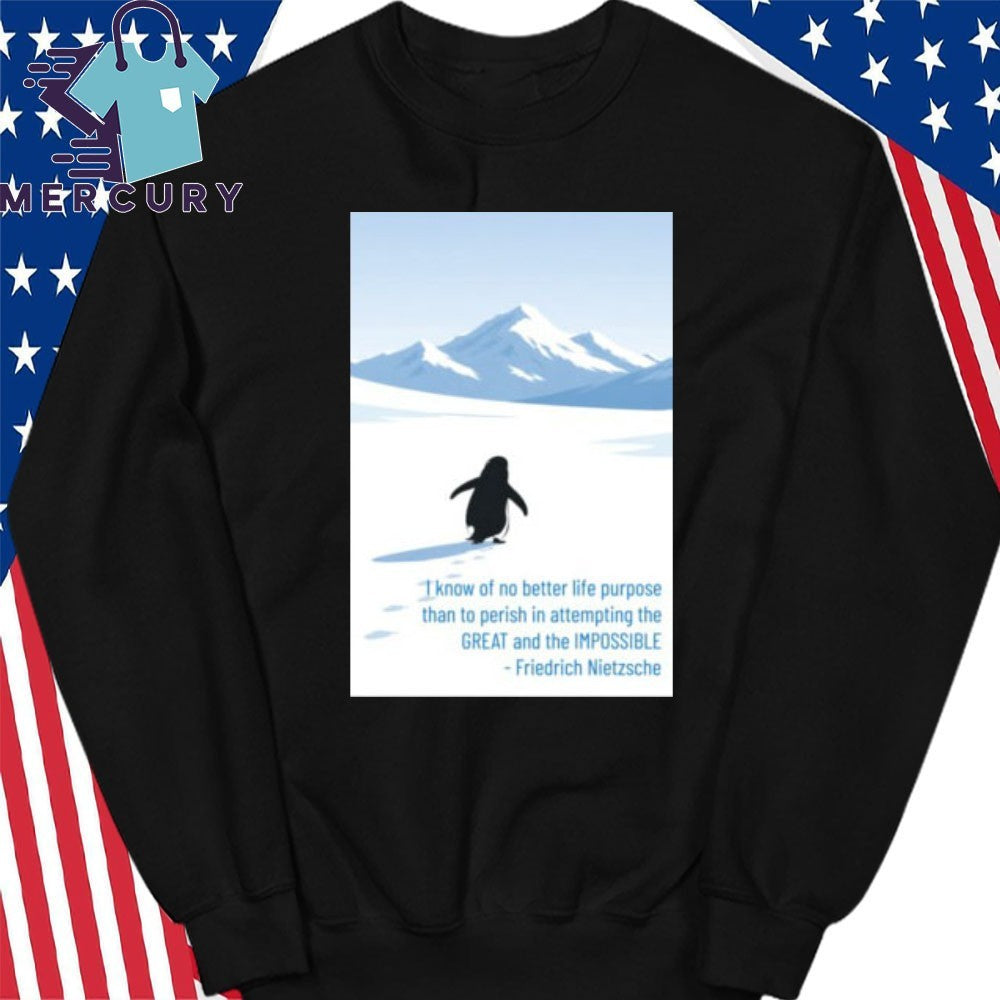 Friedrich Nietzsche quote The Lonely Penguin Meme Shirt