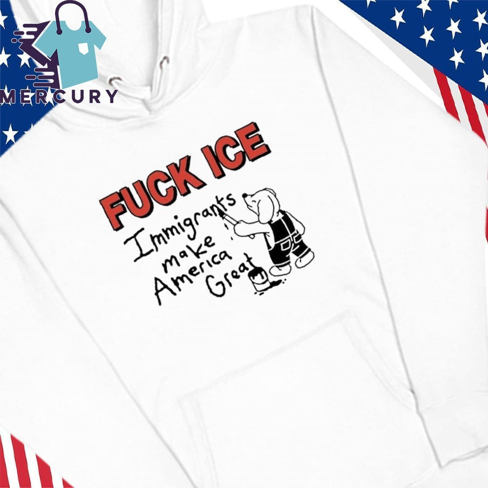 Fuck ICE Immigrants Make America Great In Minnesota Shirt
