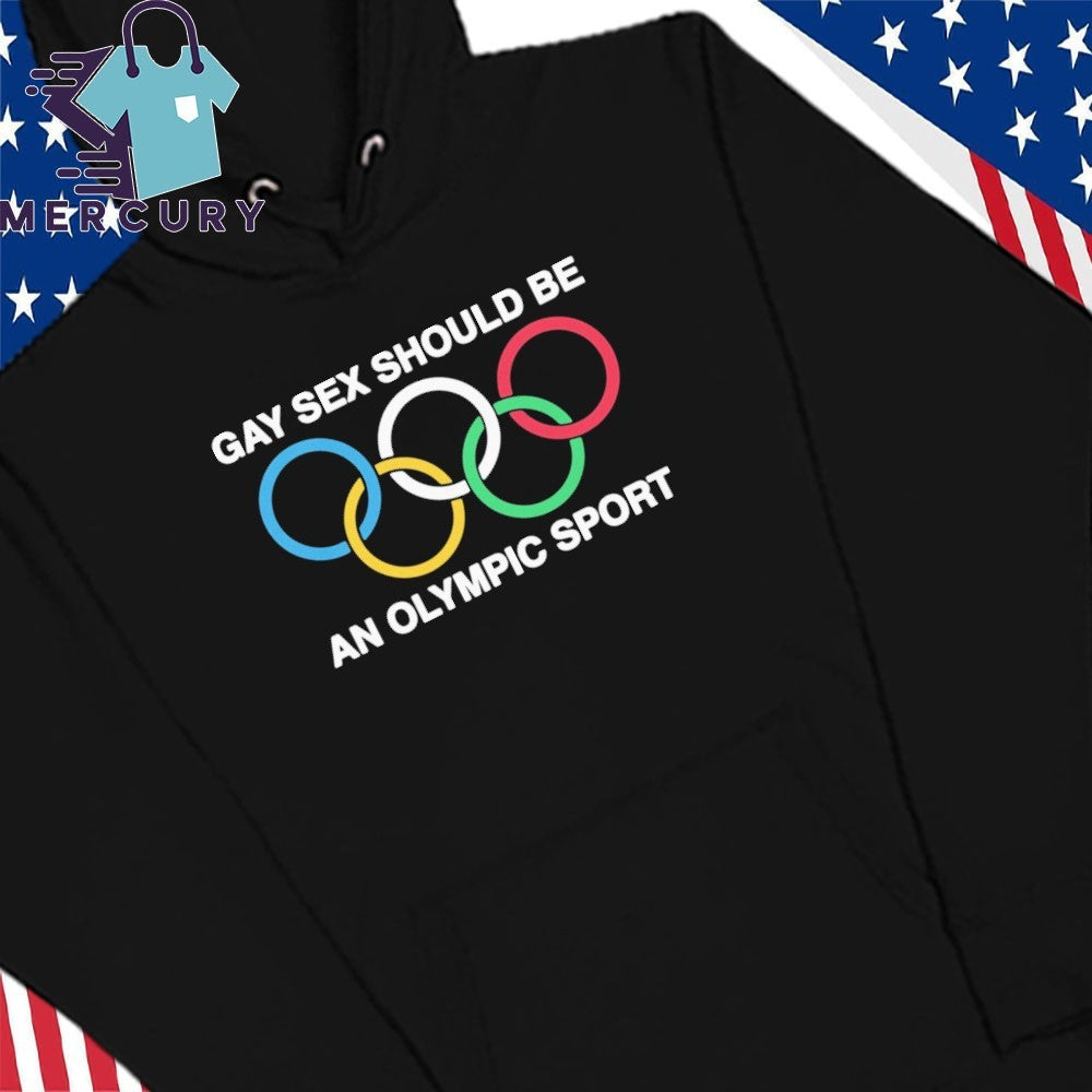 Gay Sex Should Be A Sport Shirt
