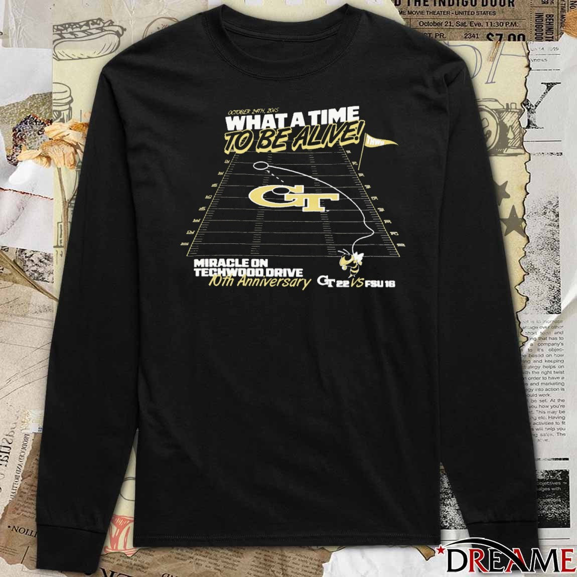 Georgia Tech Yellow Jackets What A Time To Be Alive Miracle On Techwood Drive 10th Anniversary t-shirt