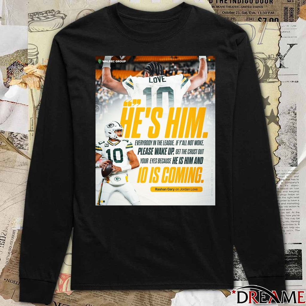 Green Bay Packers Rashan Gary He;s Him Every In The League If Y’all Not Woke Poster t-shirt
