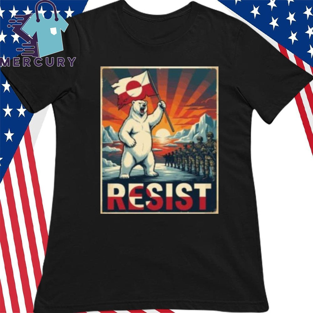 Greenland Is Not For Sale Resist Shirt