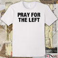 Hangovergang Pray For The Left t-shirt