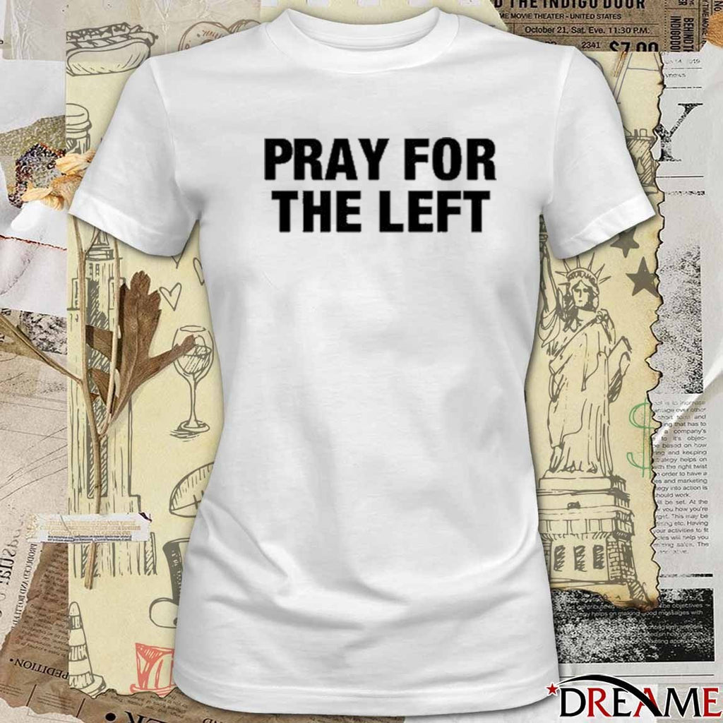 Hangovergang Pray For The Left t-shirt