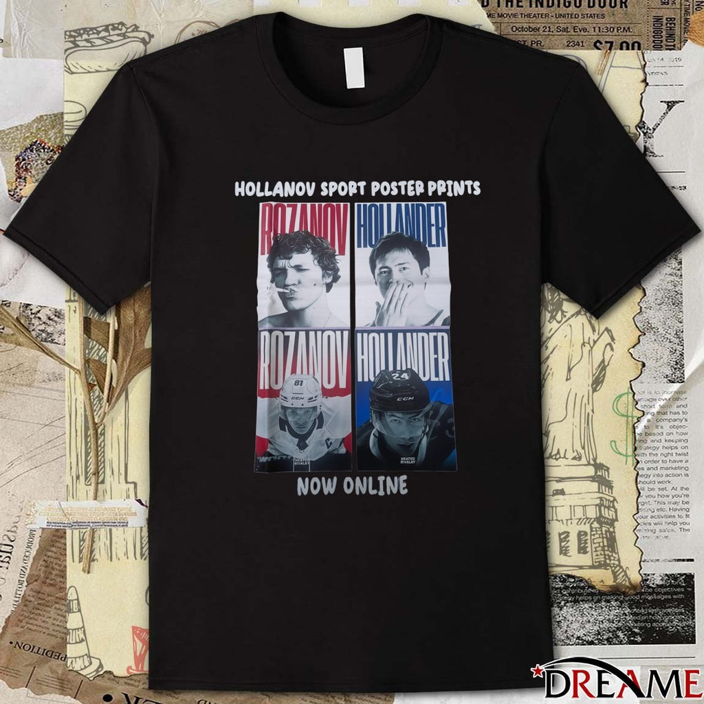 HeHollanov Sport Poster Prints Rozanov And Hollander Now Online t-shirt