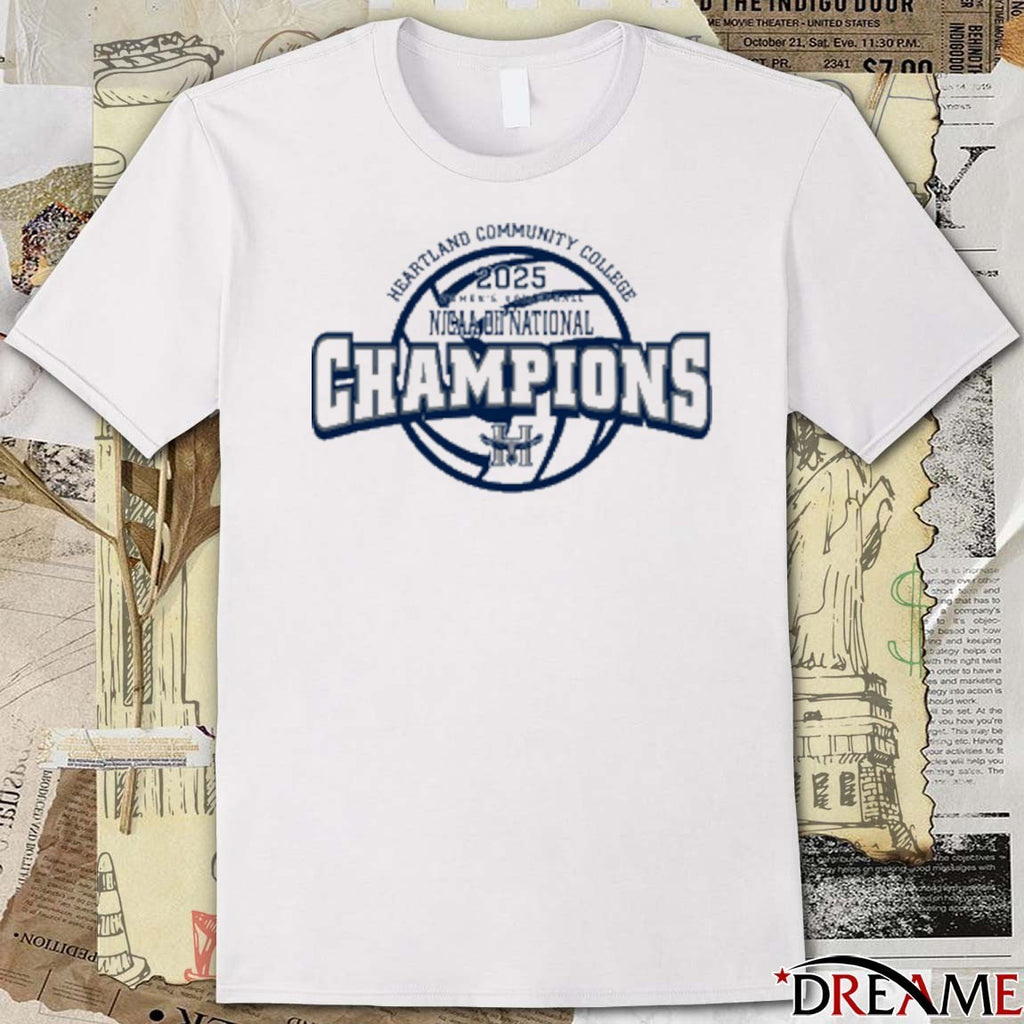 Heartland Community College 2025 Women’s Volleyball NJCAA DII National Champions Team Legend t-shirt