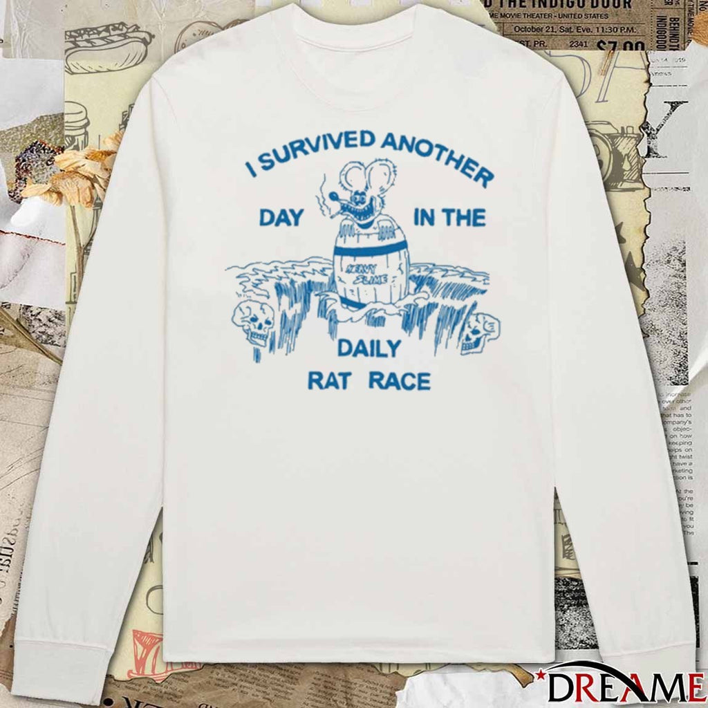 Heavyslime I Survived Another Day In The Daily Rat Race t-shirt