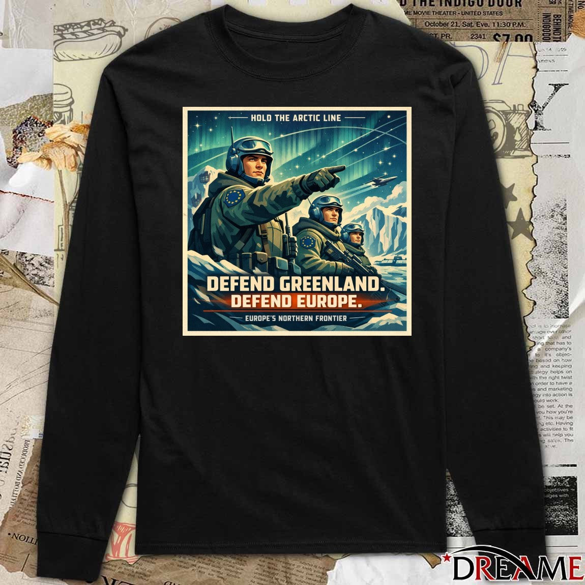 Hold The Arctic Line – Defend Greenland Defend Europe – Europe’s Northern Frontier t-shirt