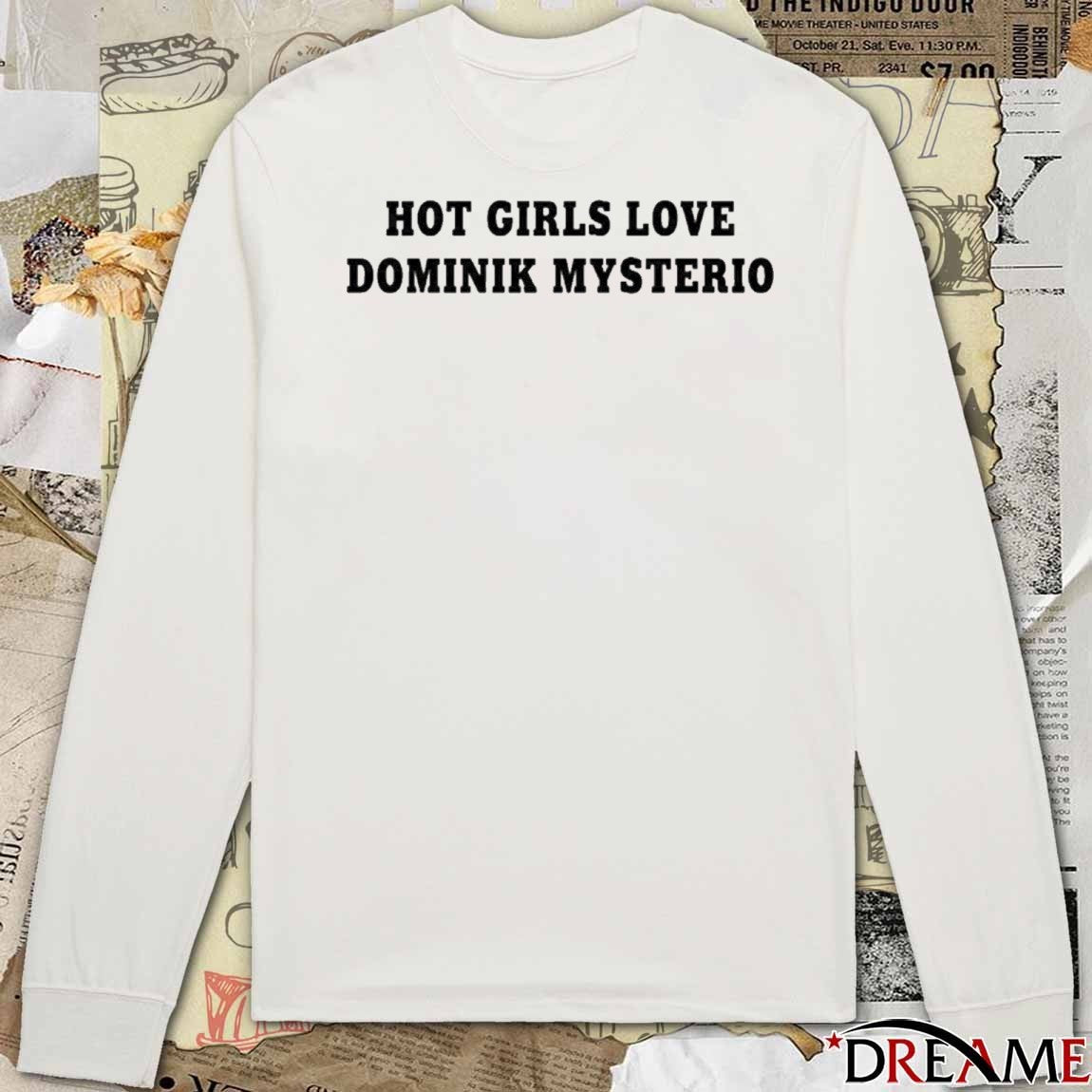 girls love Dominik Mysterio Liv Morgan t-shirt