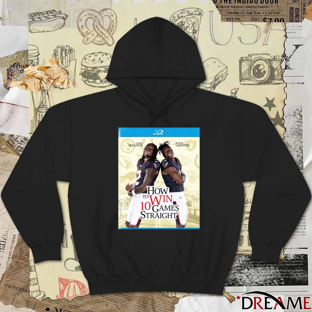 Houston Texans Calen Bullock And Kamari Lassiter How To Win 10 Games Straight Poster t-shirt