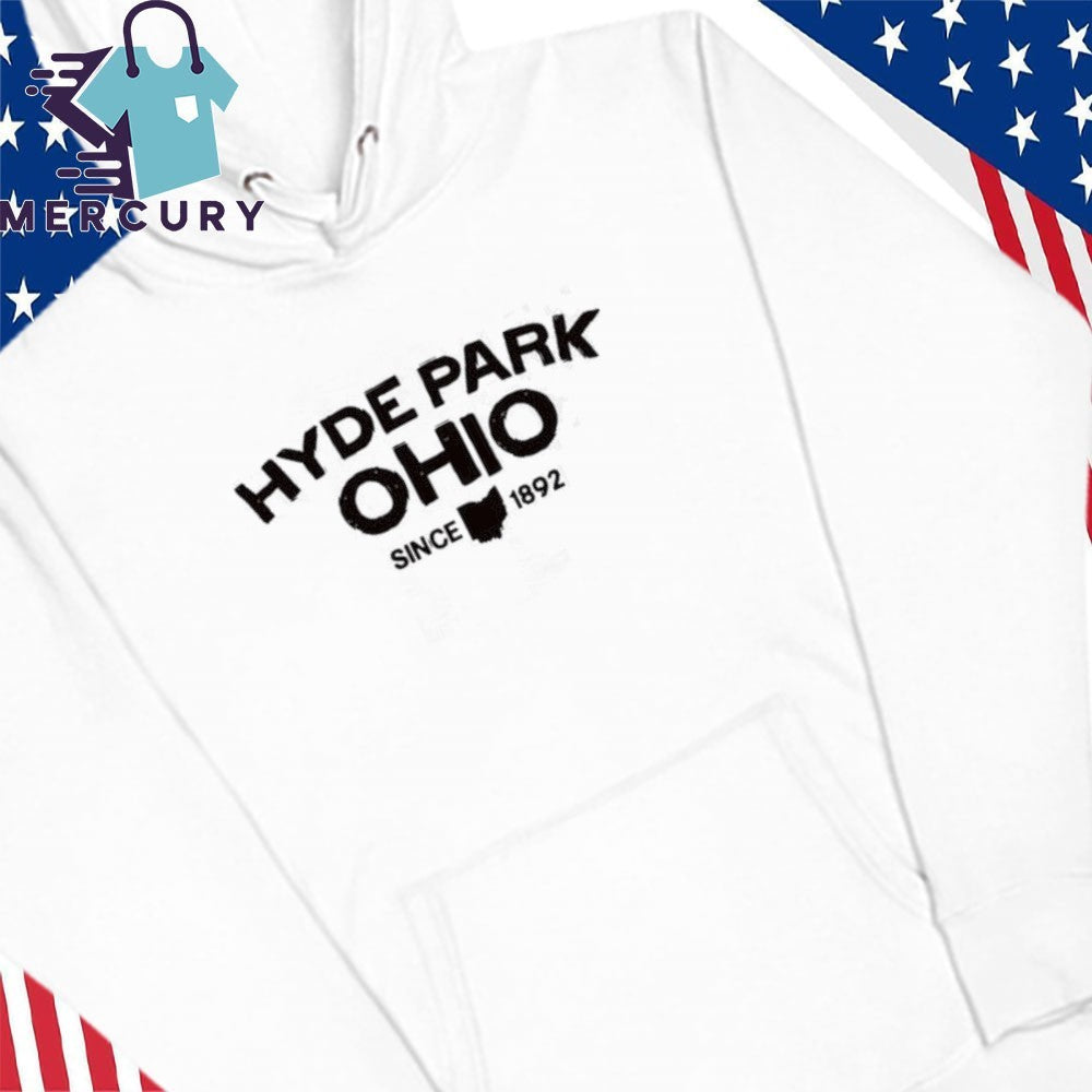 Hyde Park Ohio Since 1892 Shirt