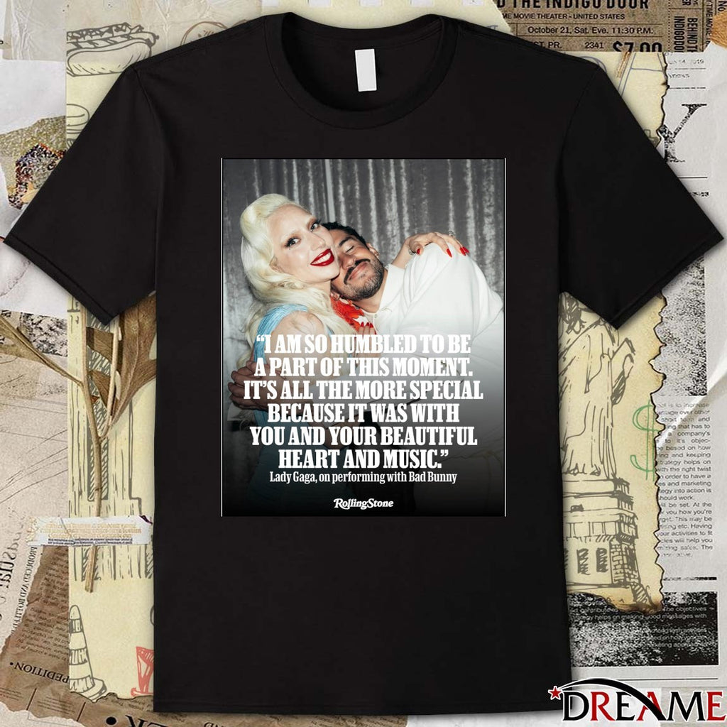I Am So Humbled To Be A Part Of This Moment It’s All The More Special Because It Was With You And Your Beautiful Heart And Music Poster t-shirt