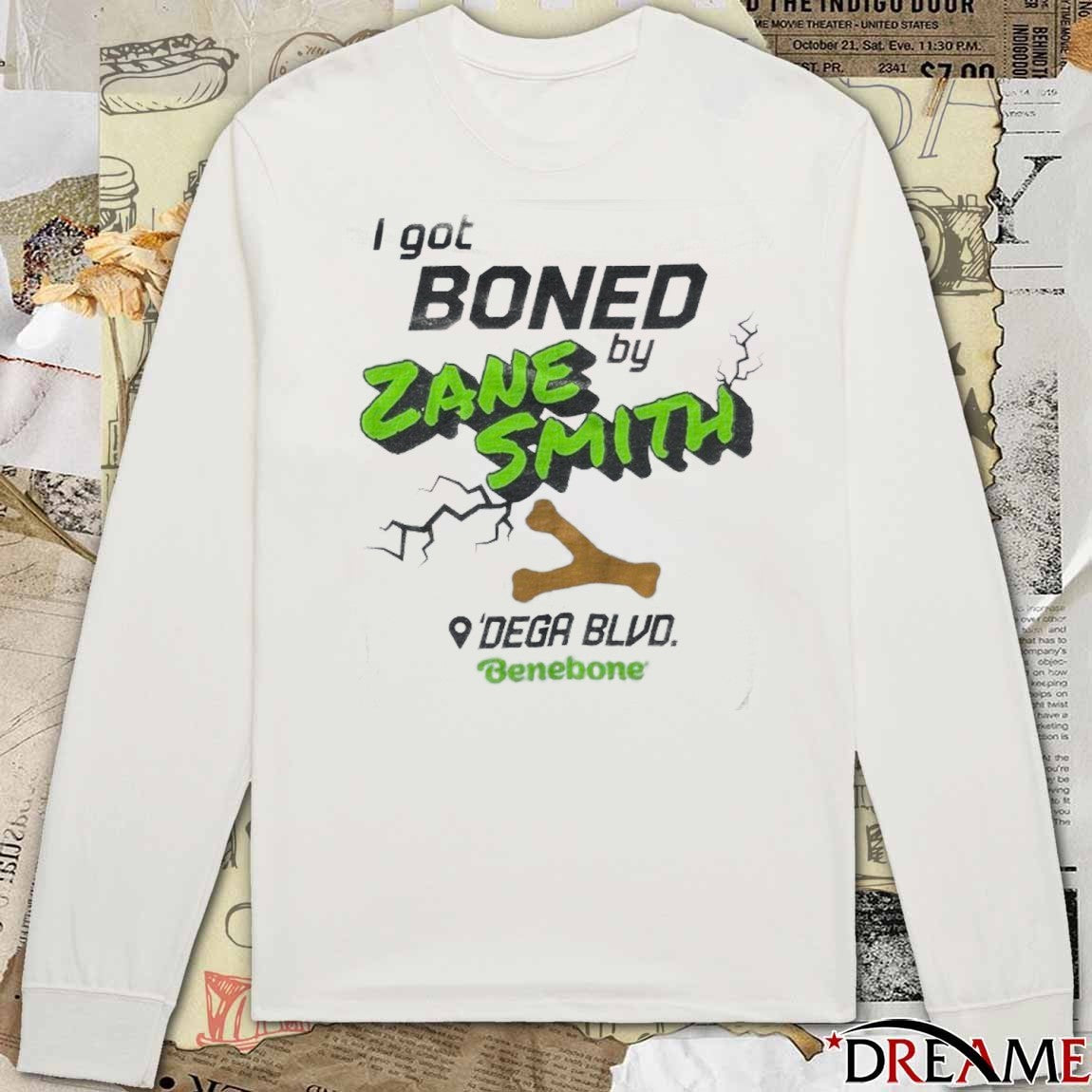 I Got Boned By Zane Smith Dega BLVD Benebone 2025 t-shirt