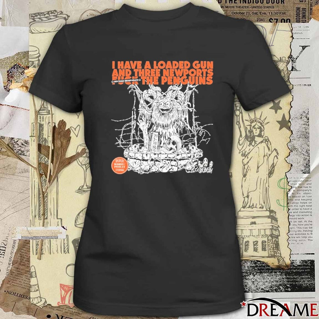I Have A Loaded Gun And Three Newports Fuck The Penguins Graphic t-shirt