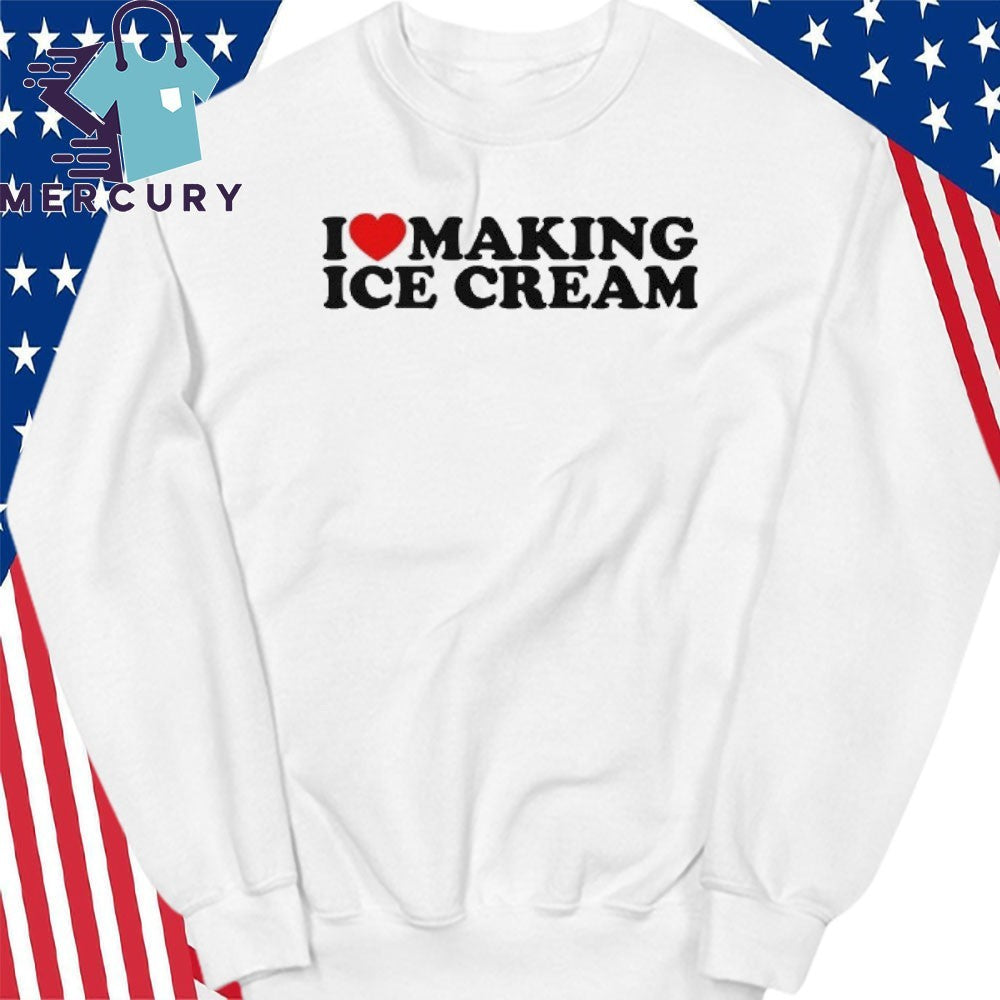 I Love Making Ice Cream Matching Shirt