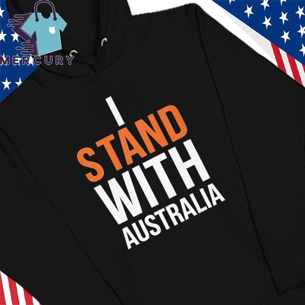 I Stand With Australia Shirt
