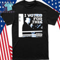 I Voted For This Trump Shirt
