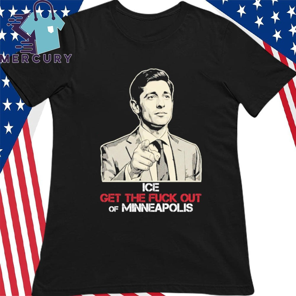 ICE, Get the Fck Out of Minneapolis Mayor Jacob Frey Shirt