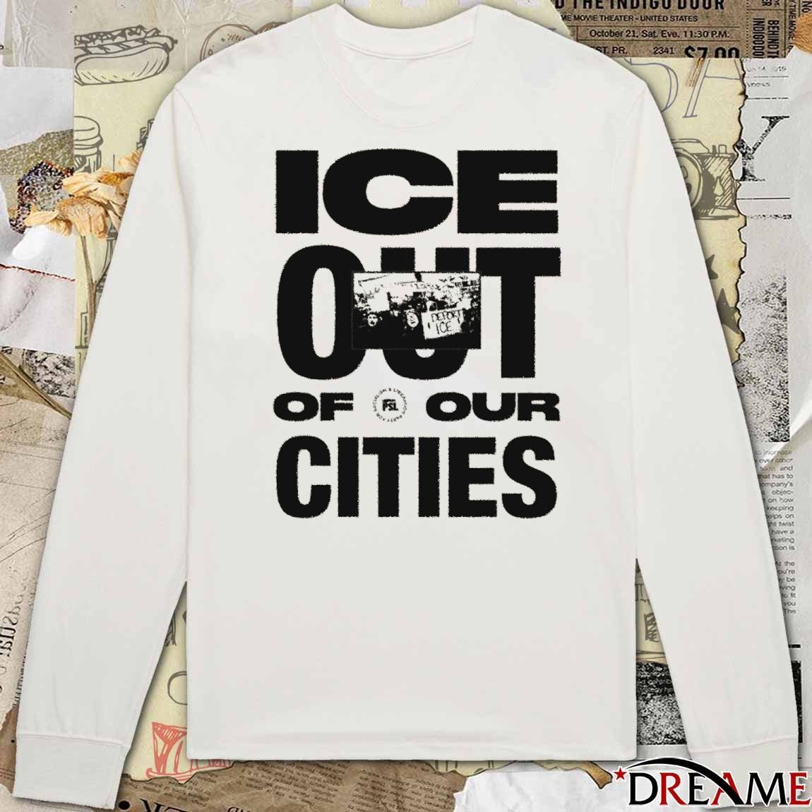 ICE Out Of Our Cities 2026 t-shirt