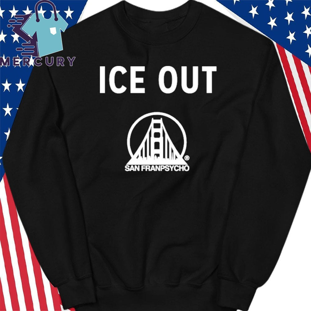 Ice Out San Franpsycho Shirt