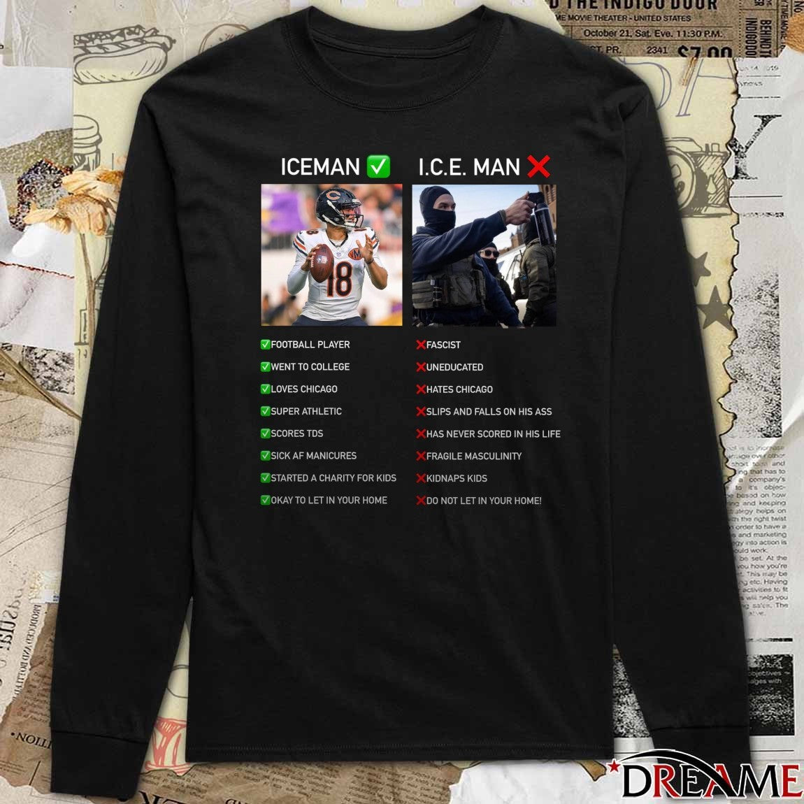 Iceman Football Player Went To College Loves Chicago, I.C.E Man Uneducated Hates Chicago t-shirt