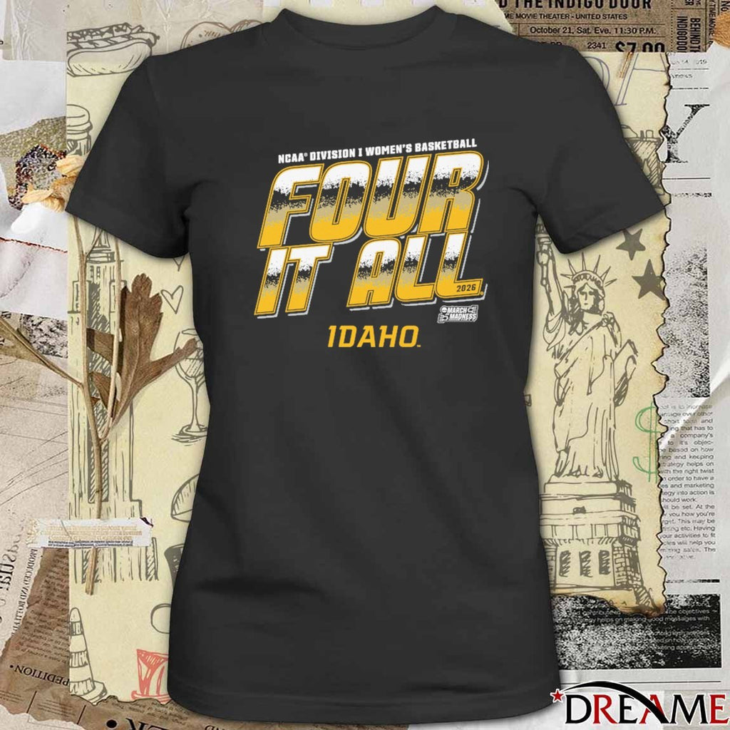 Idaho Vandals 2026 NCAA Division I Women’s Basketball Four It All March Madness t-shirt