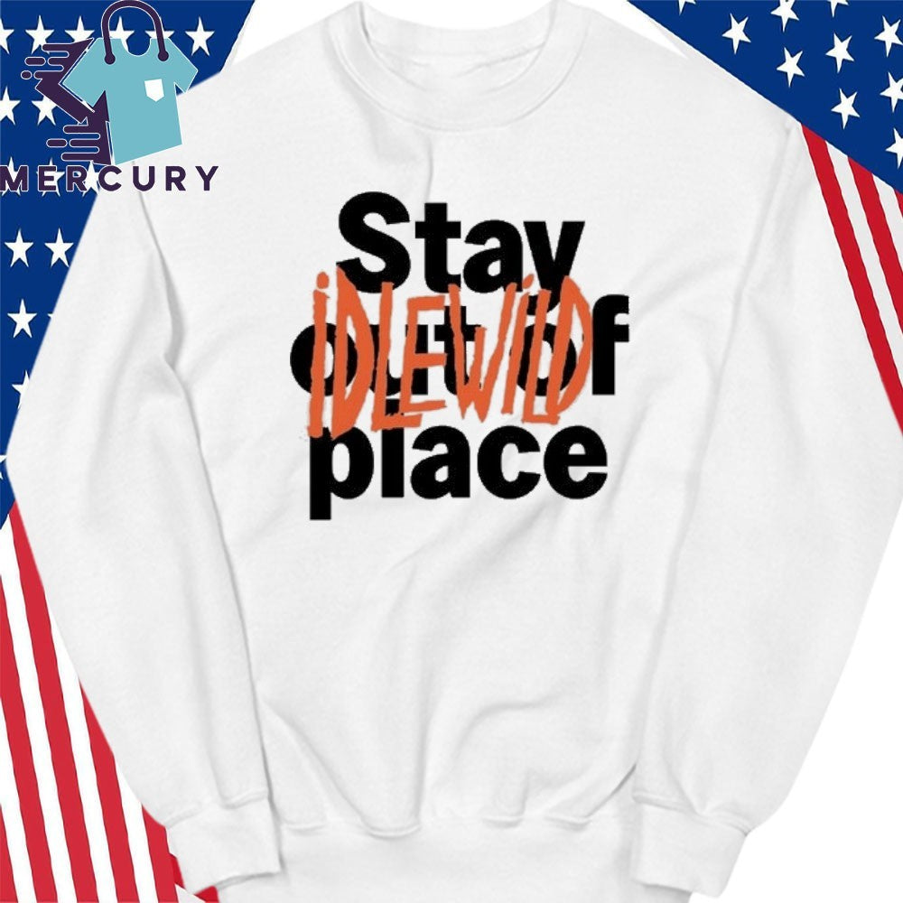 Idlewild Stay Out Of Place Shirt