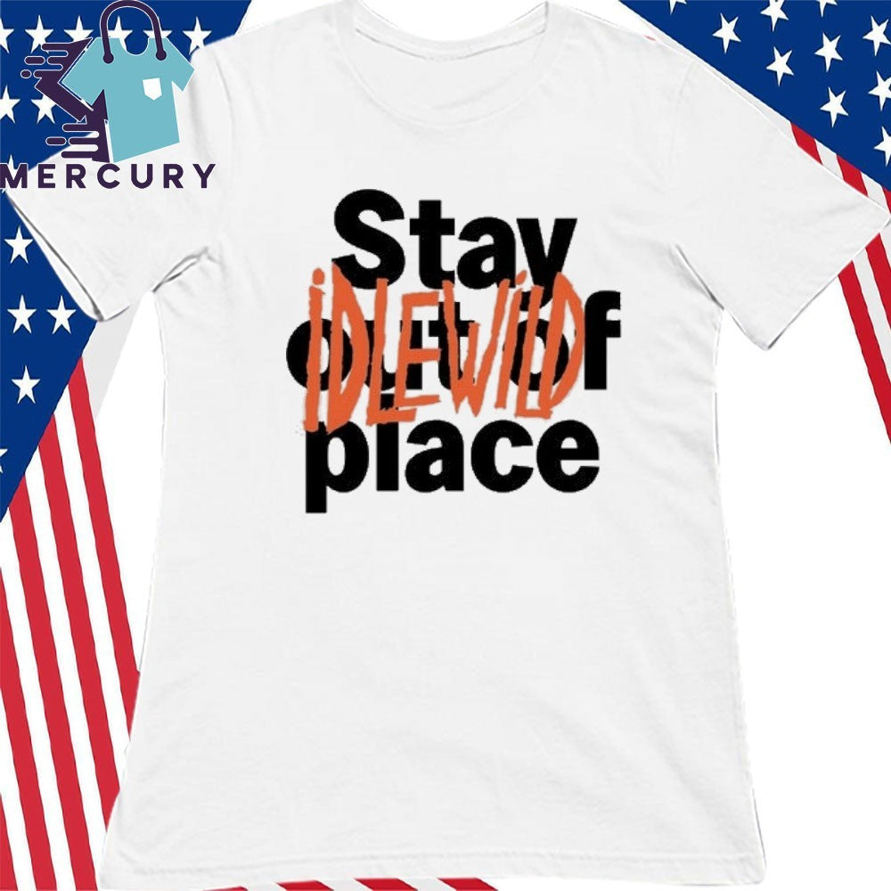 Idlewild Stay Out Of Place Shirt
